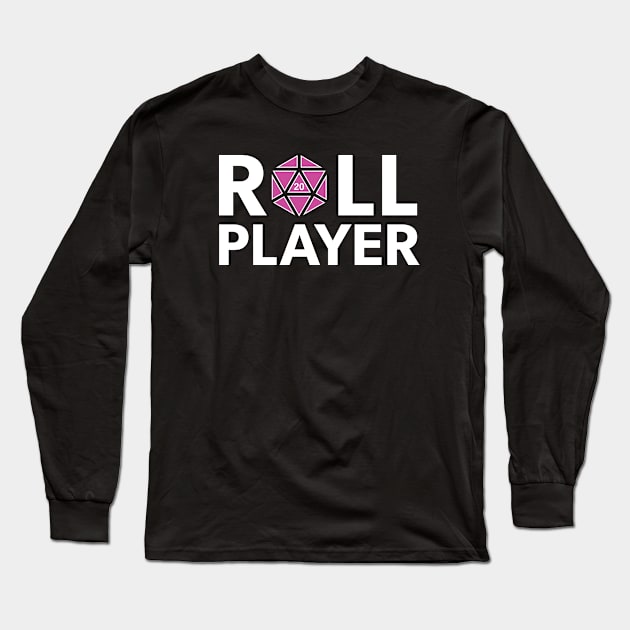 Roll Player (Pink d20) Long Sleeve T-Shirt by NashSketches